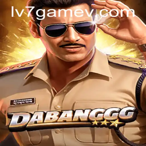 Exploring the Thrills of DABANGGG: A Deep Dive into LV7.GAME's Latest Sensation