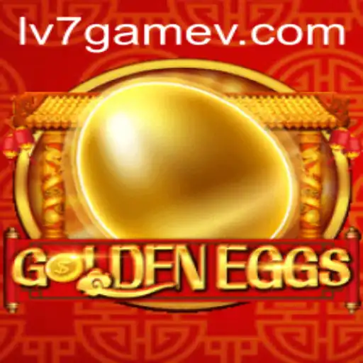 Discover the World of GoldenEggs: A Deep Dive into LV7.GAME's Newest Release
