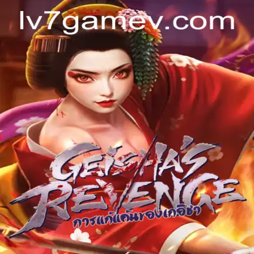 Exploring GeishasRevenge: A Deep Dive into the Enchanting World of LV7.GAME