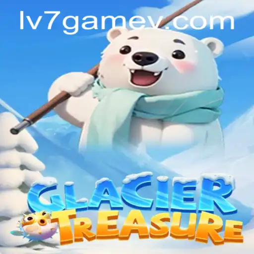 Discover GlacierTreasure: A Thrilling Adventure in LV7.GAME