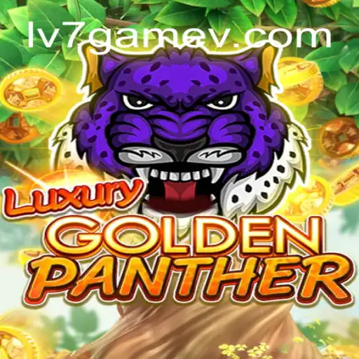 Explore the Thrilling World of LUXURYGOLDENPANTHER: A Unique Gaming Experience