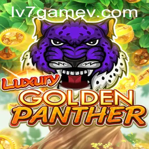 Explore the Thrilling World of LUXURYGOLDENPANTHER: A Unique Gaming Experience