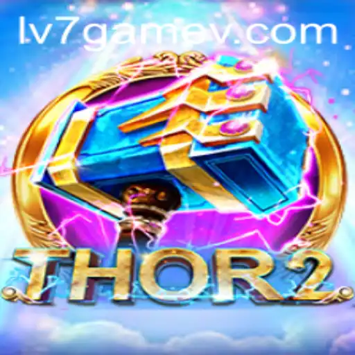 Explore Thor2: A Riveting Gaming Experience on LV7.GAME